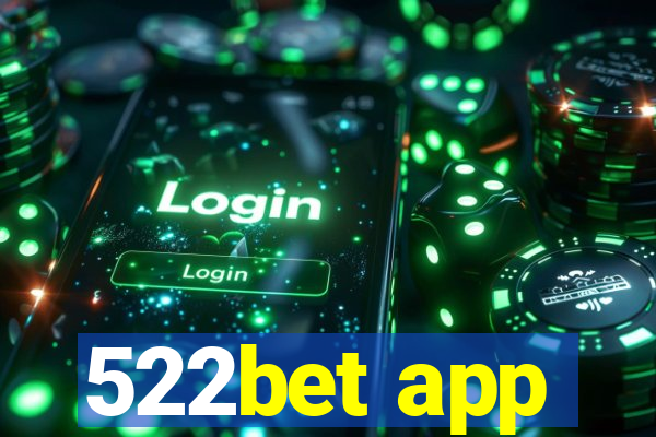 522bet app